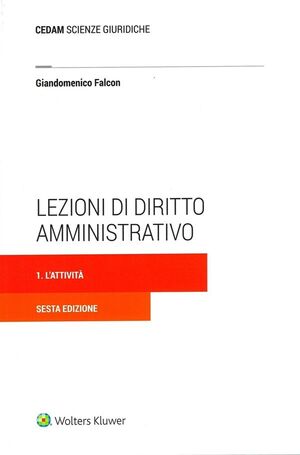 LEZIONI DI DIRITTO AMMINISTRATIVO, VOL. 1