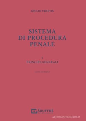 SISTEMA DI PROCEDURA PENALE, VOL. 1