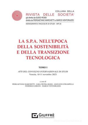 LA S.P.A. NELL'EPOCA DELLA SOSTENIBILITÀ E DELLA TRANSIZIONE TECNOLOGICA