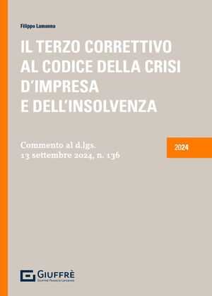 IL TERZO CORRETTIVO AL CODICE DELLA CRISI D'IMPRESA