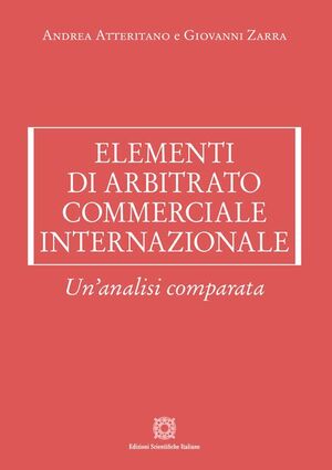 ELEMENTI DI ARBITRATO COMMERCIALE INTERNAZIONALE