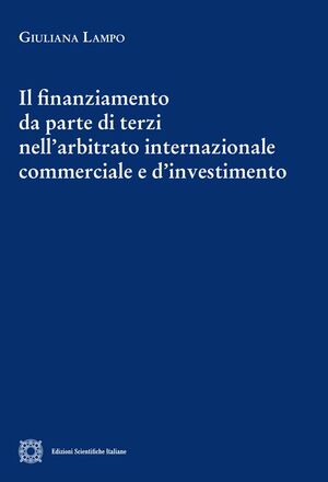 IL FINANZIAMENTO DA PARTE DI TERZI NELL'ARBITRATO