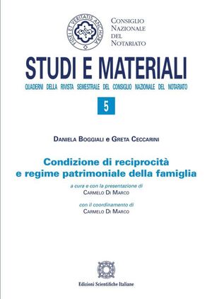 CONDIZIONE DI RECIPROCITÀ E REGIME PATRIMONIALE DELLA