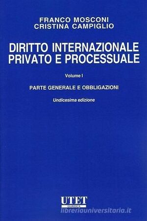 DIRITTO INTERNAZIONALE PRIVATO E PROCESSUALE, VOL. 1