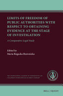 LIMITS OF FREEDOM OF PUBLIC AUTHORITIES WITH RESPECT TO OBTAINING EVIDENCE AT THE STAGE OF INVESTIGATION