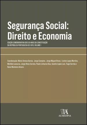 SEGURANÇA SOCIAL - DIREITO E ECONOMIA