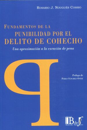 FUNDAMENTOS DE LA PUNIBILIDAD POR EL DELITO DE COHECHO