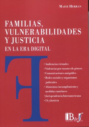 FAMILIAS, VULNERABILIDADES Y JUSTICIA EN LA ERA DIGITAL