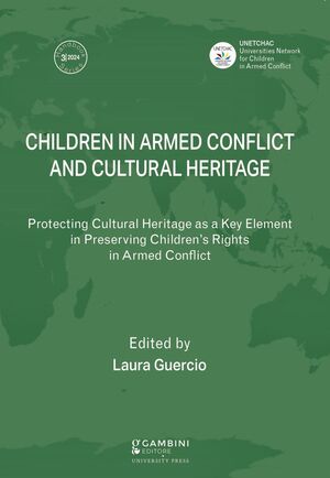 CHILDREN IN ARMED CONFLICT AND CULTURAL HERITAGE